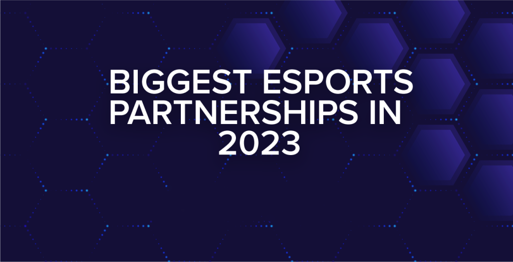 Najveće esport partnerstvo u 2023. godini – 1. deo