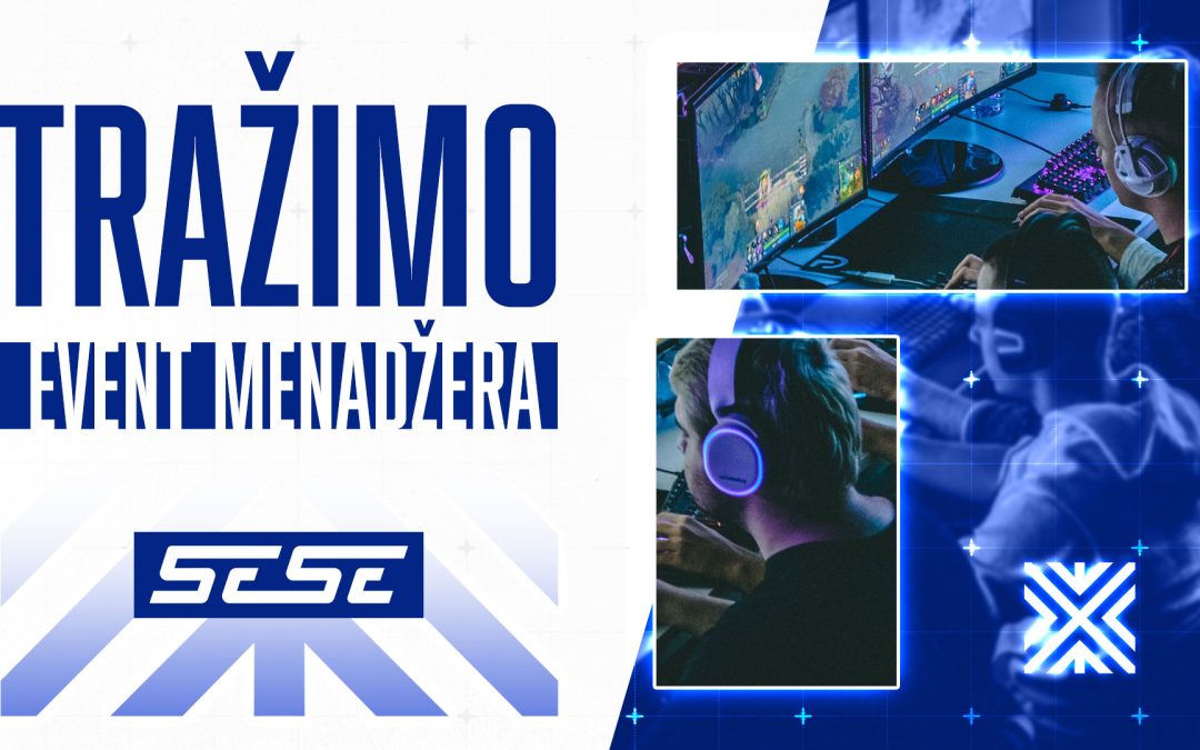 SESE traži novog event menadžera!